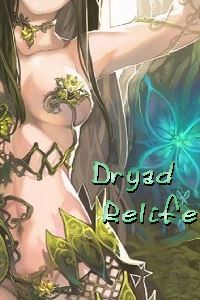 Dryad Relife
