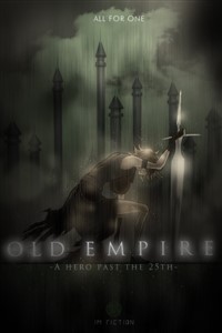 A Hero Past the 25th: Old Empire