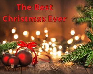 The Best Christmas Ever
