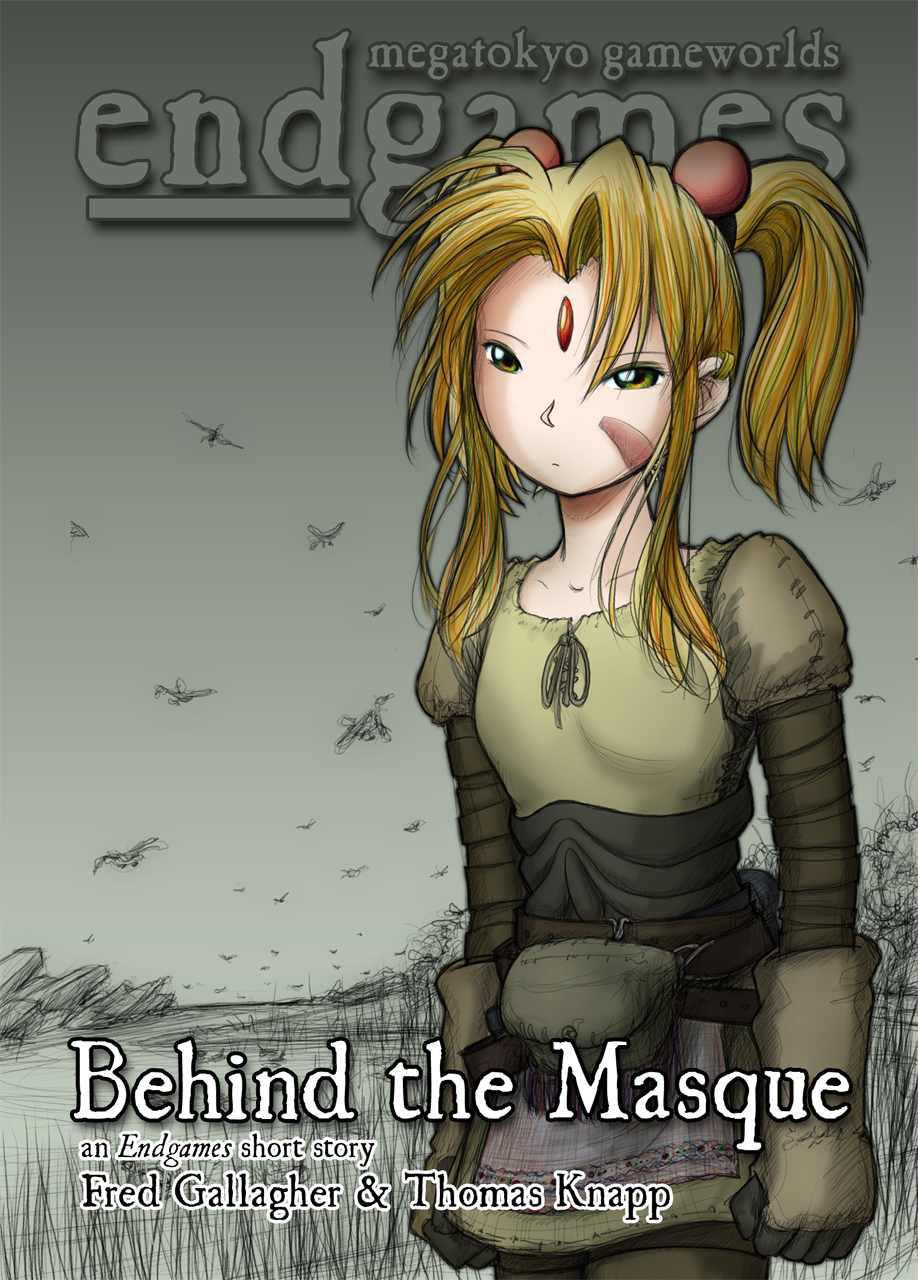 Behind the Masque - A Megatokyo Endgames short story