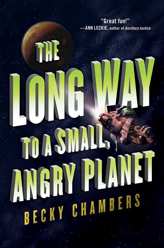 The Long Way to a Small, Angry Planet